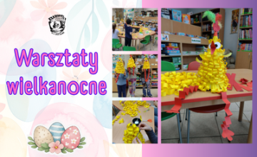 Wielkanocne kury w Wypożyczalni dla Dzieci